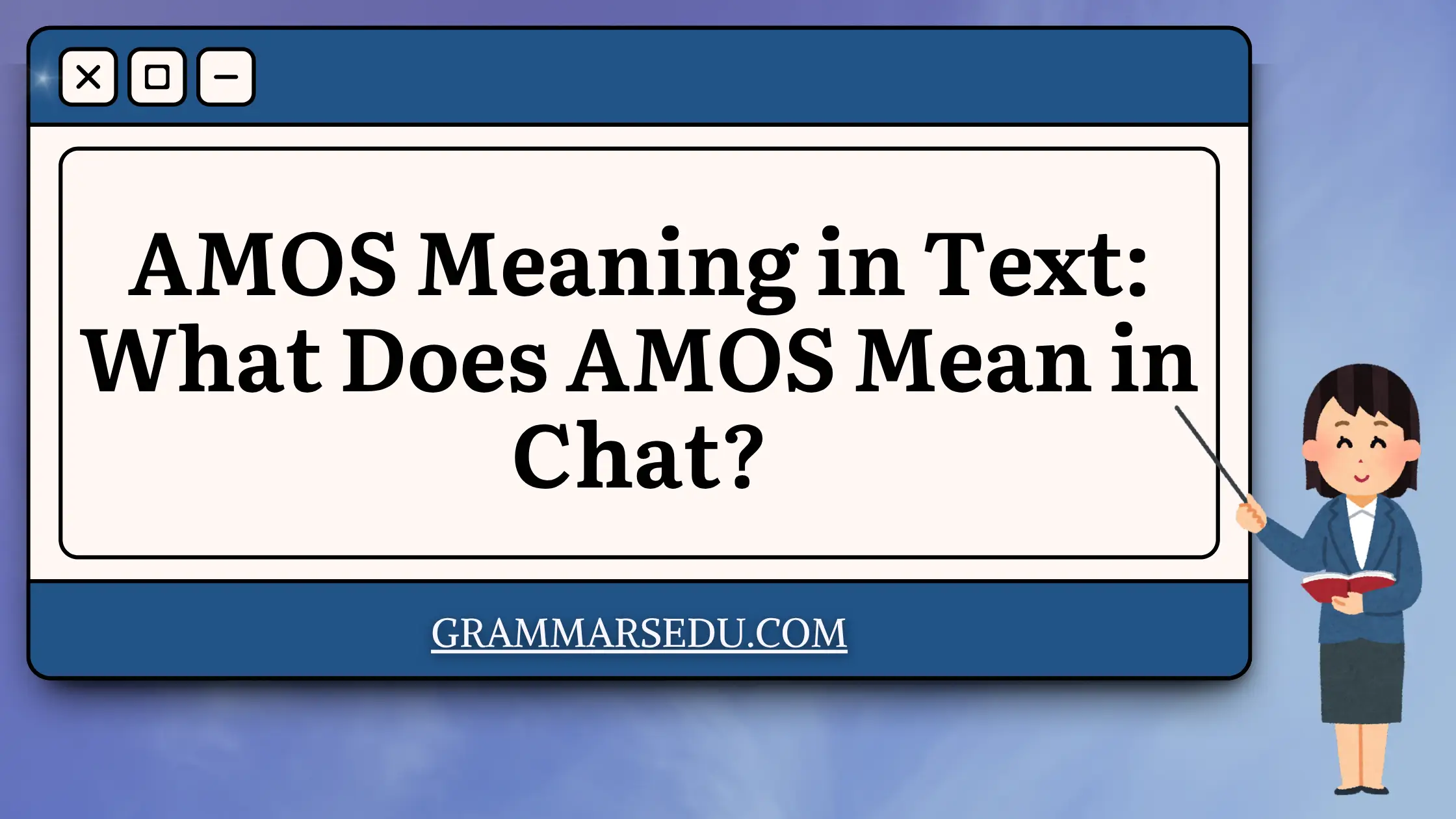 AMOS Meaning in Text What Does AMOS Mean in Chat