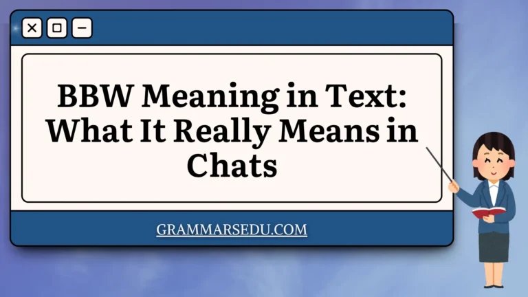 BBW Meaning in Text What It Really Means in Chats