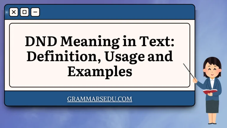 DND Meaning in Text Definition, Usage and Examples