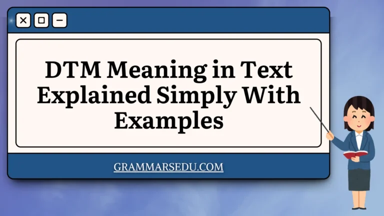 DTM Meaning in Text Explained Simply With Examples