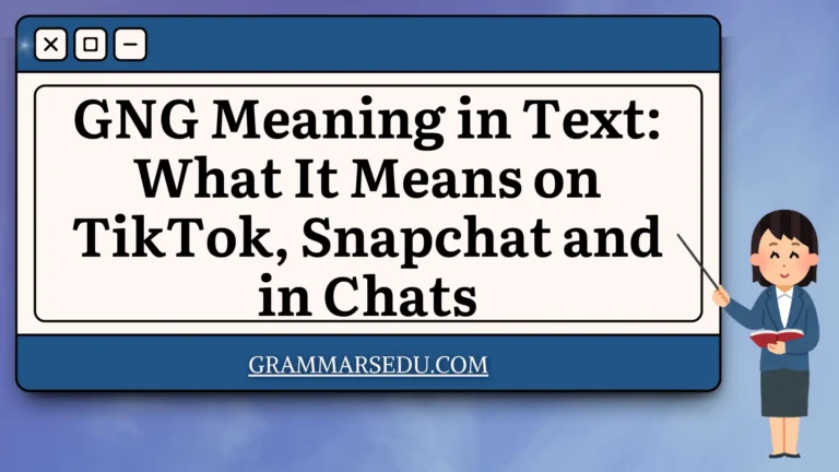 GNG Meaning in Text