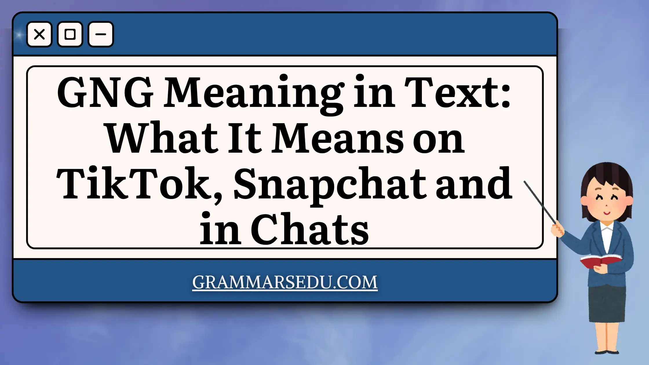 GNG Meaning in Text