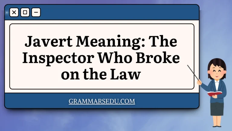 Javert Meaning The Inspector Who Broke on the Law