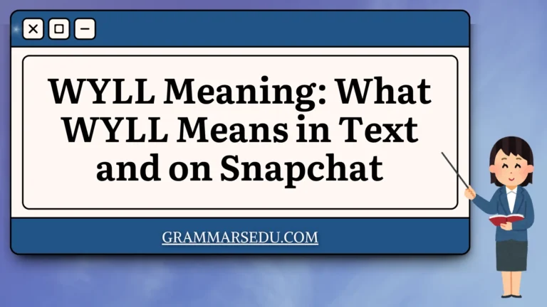 WYLL Meaning