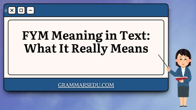 FYM Meaning in Text What It Really Means