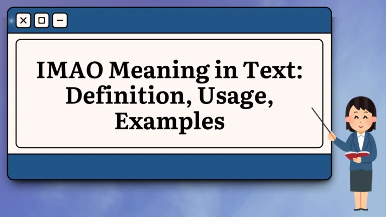 IMAO Meaning in Text Definition, Usage, Examples