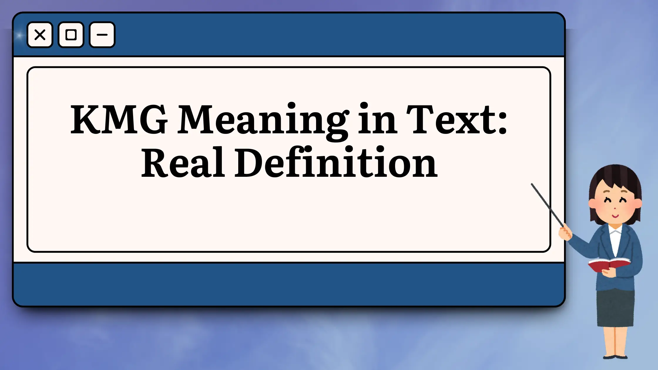 KMG Meaning in Text Real Definition